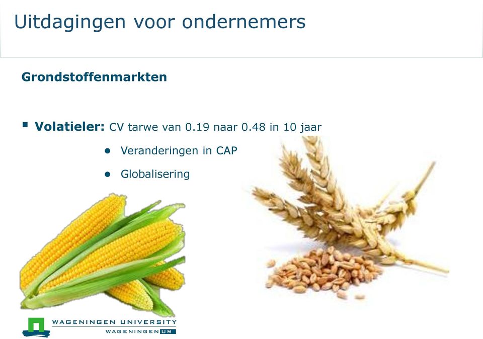 CV tarwe van 0.19 naar 0.