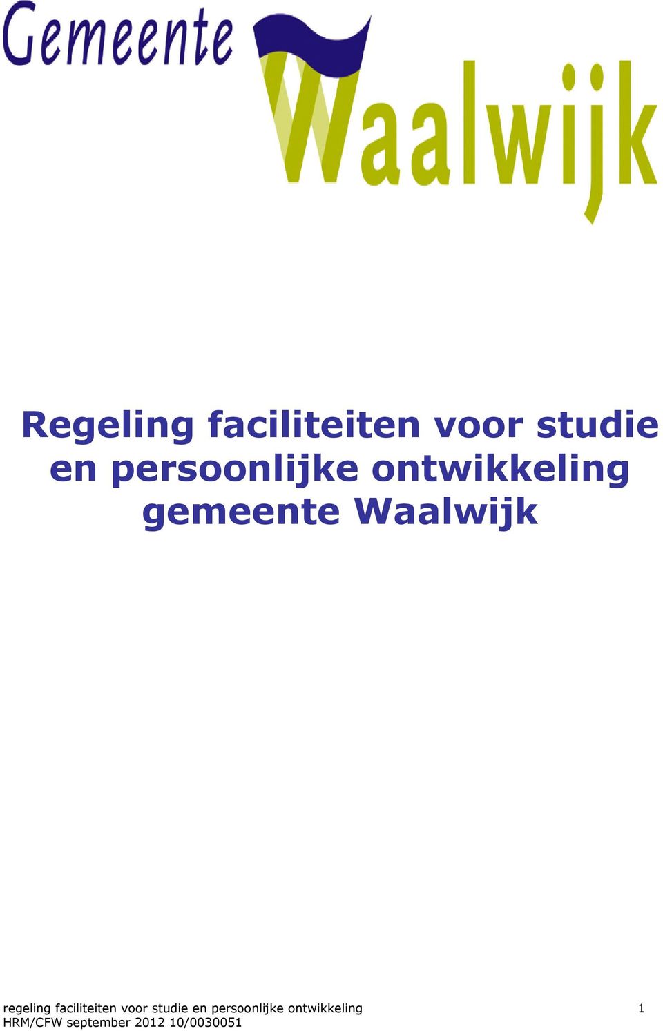 Waalwijk regeling faciliteiten voor