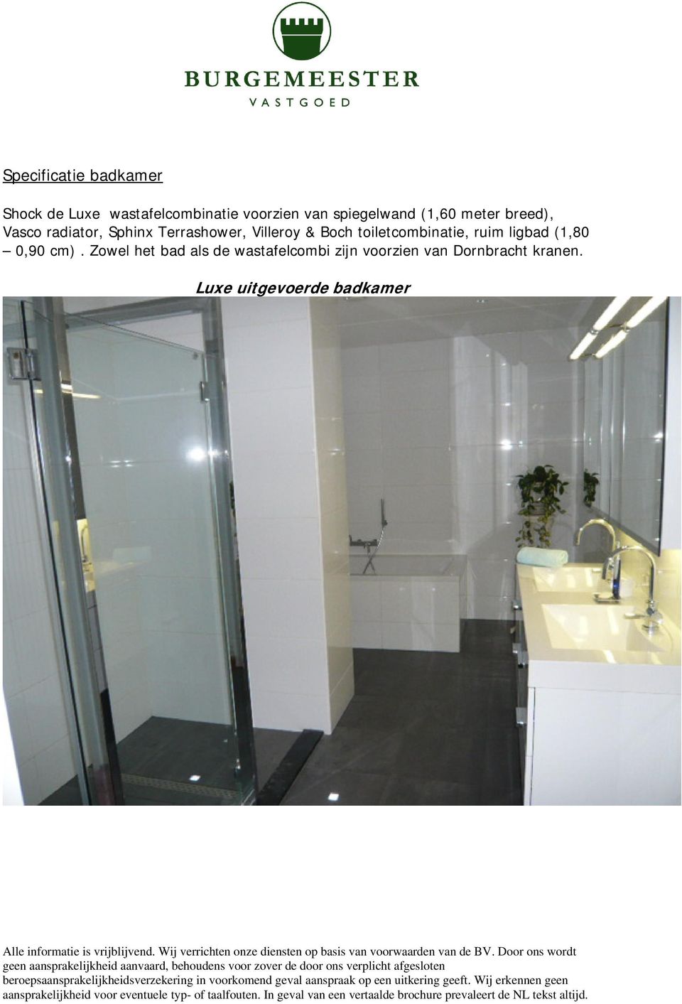 Villeroy & Boch toiletcombinatie, ruim ligbad (1,80 0,90 cm).