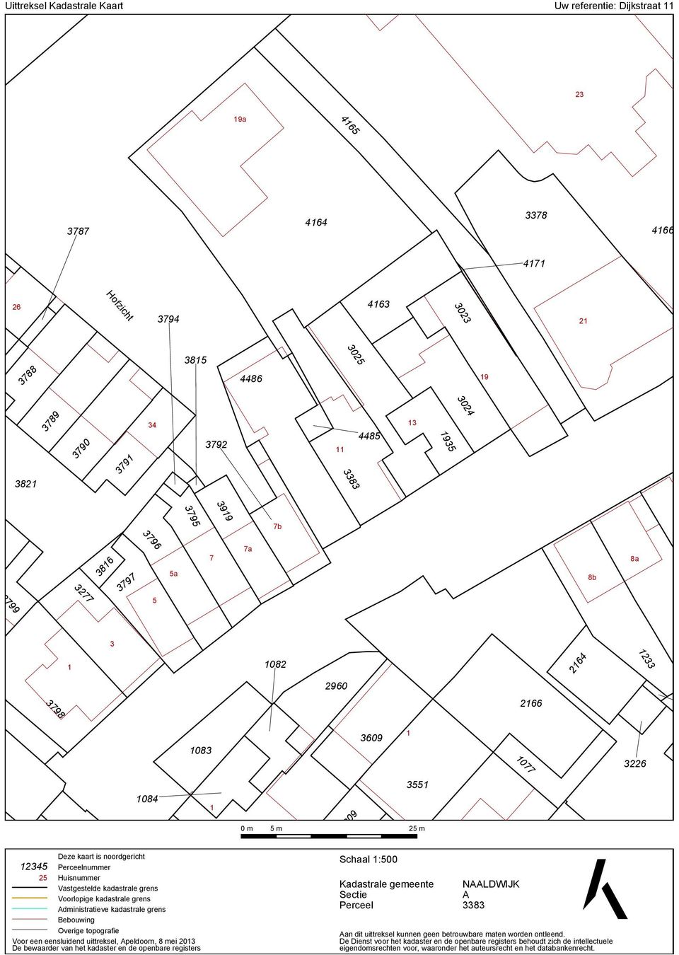 Huisnummer Vastgestelde kadastrale grens Voorlopige kadastrale grens Administratieve kadastrale grens Bebouwing Overige topografie Voor een eensluidend uittreksel, Apeldoorn, 8 mei 2013 De bewaarder