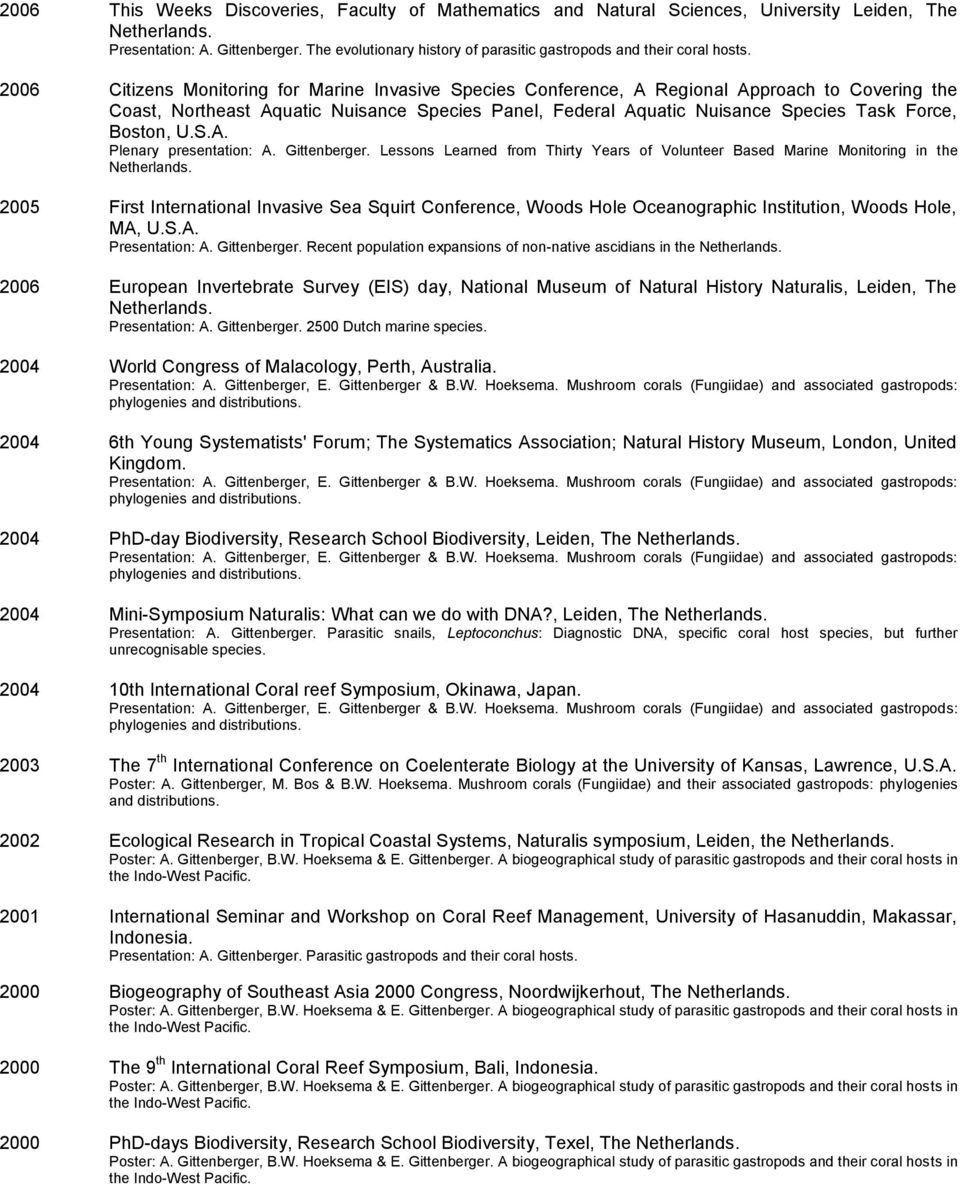 2006 Citizens Monitoring for Marine Invasive Species Conference, A Regional Approach to Covering the Coast, Northeast Aquatic Nuisance Species Panel, Federal Aquatic Nuisance Species Task Force,