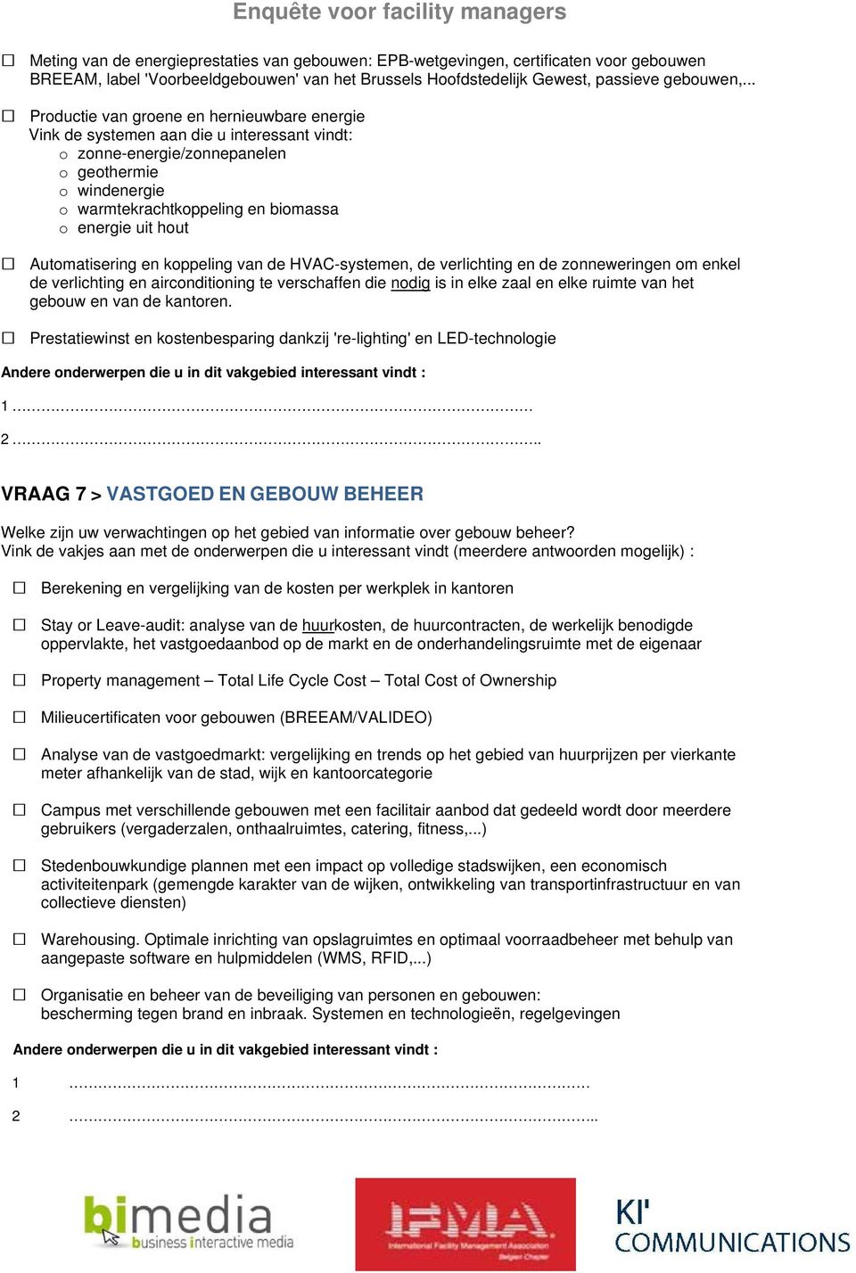 hout Automatisering en koppeling van de HVAC-systemen, de verlichting en de zonneweringen om enkel de verlichting en airconditioning te verschaffen die nodig is in elke zaal en elke ruimte van het