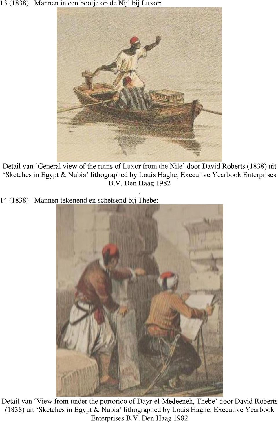 14 (1838) Mannen tekenend en schetsend bij Thebe: Detail van View from under the portorico of Dayr-el-Medeeneh, Thebe door