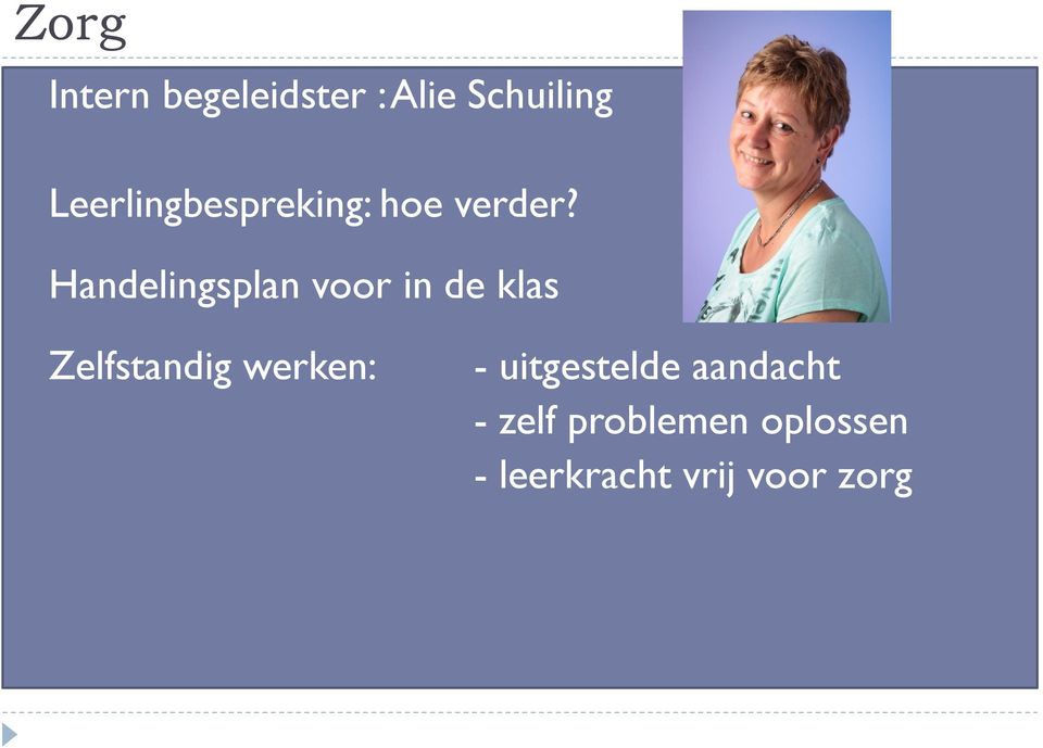 Handelingsplan voor in de klas Zelfstandig werken: