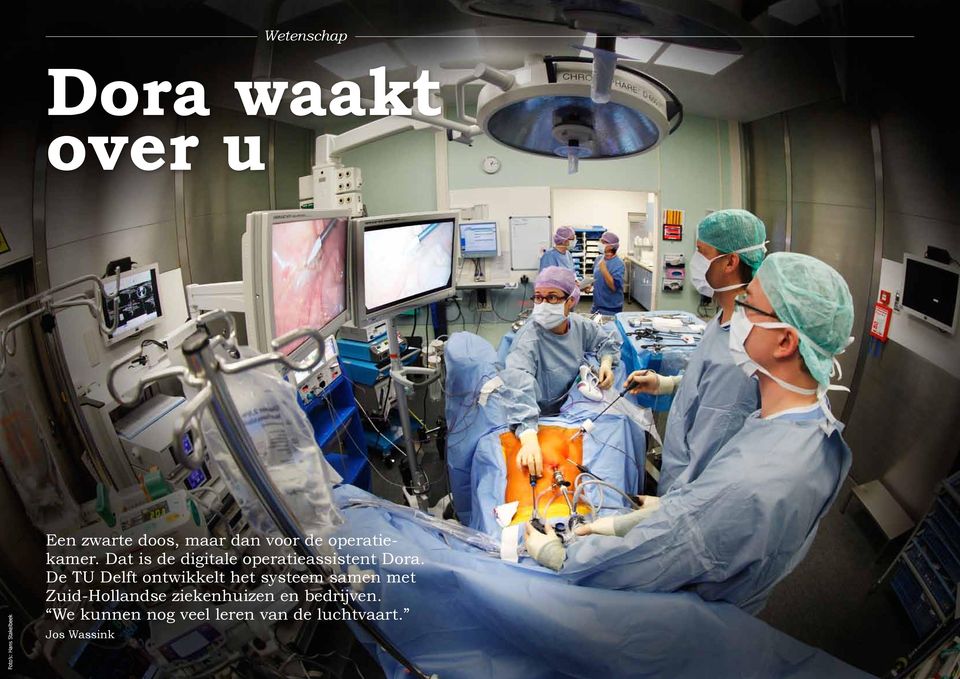 De TU Delft ontwikkelt het systeem samen met Zuid-Hollandse ziekenhuizen
