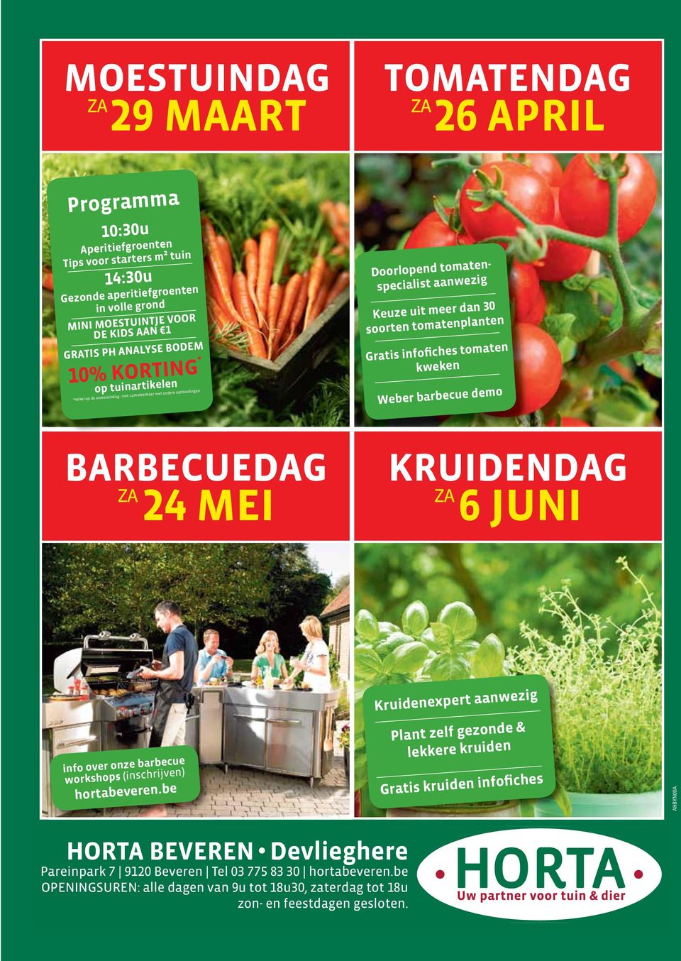 Gratis infofiches tomaten kweken Weber barbecue demo BARBECUEDAG ZA 24 MEI KRUIDENDAG ZA 6 JUNI info over onze barbecue workshops (inschrijven) hortabeveren.