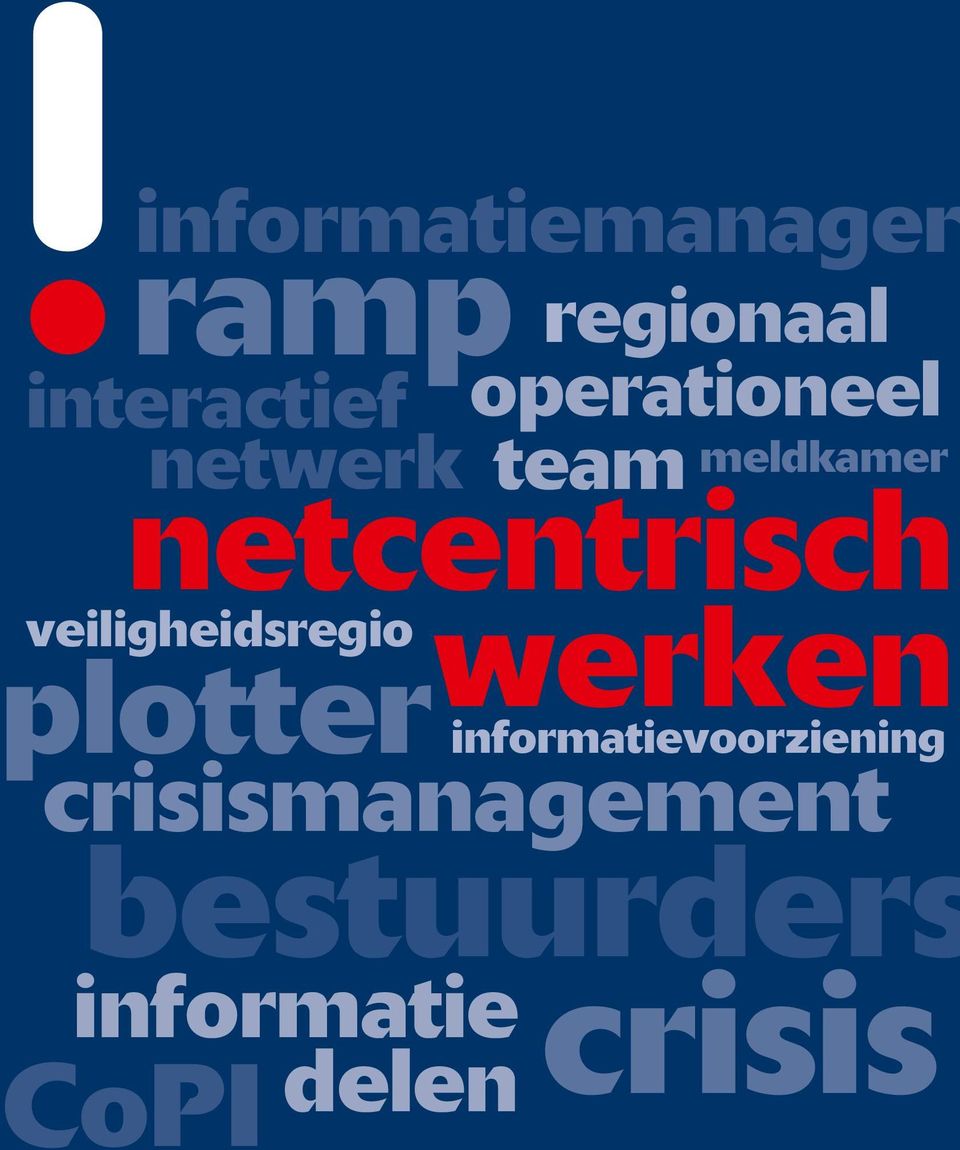 informatievoorziening crisismanagement bestuurders