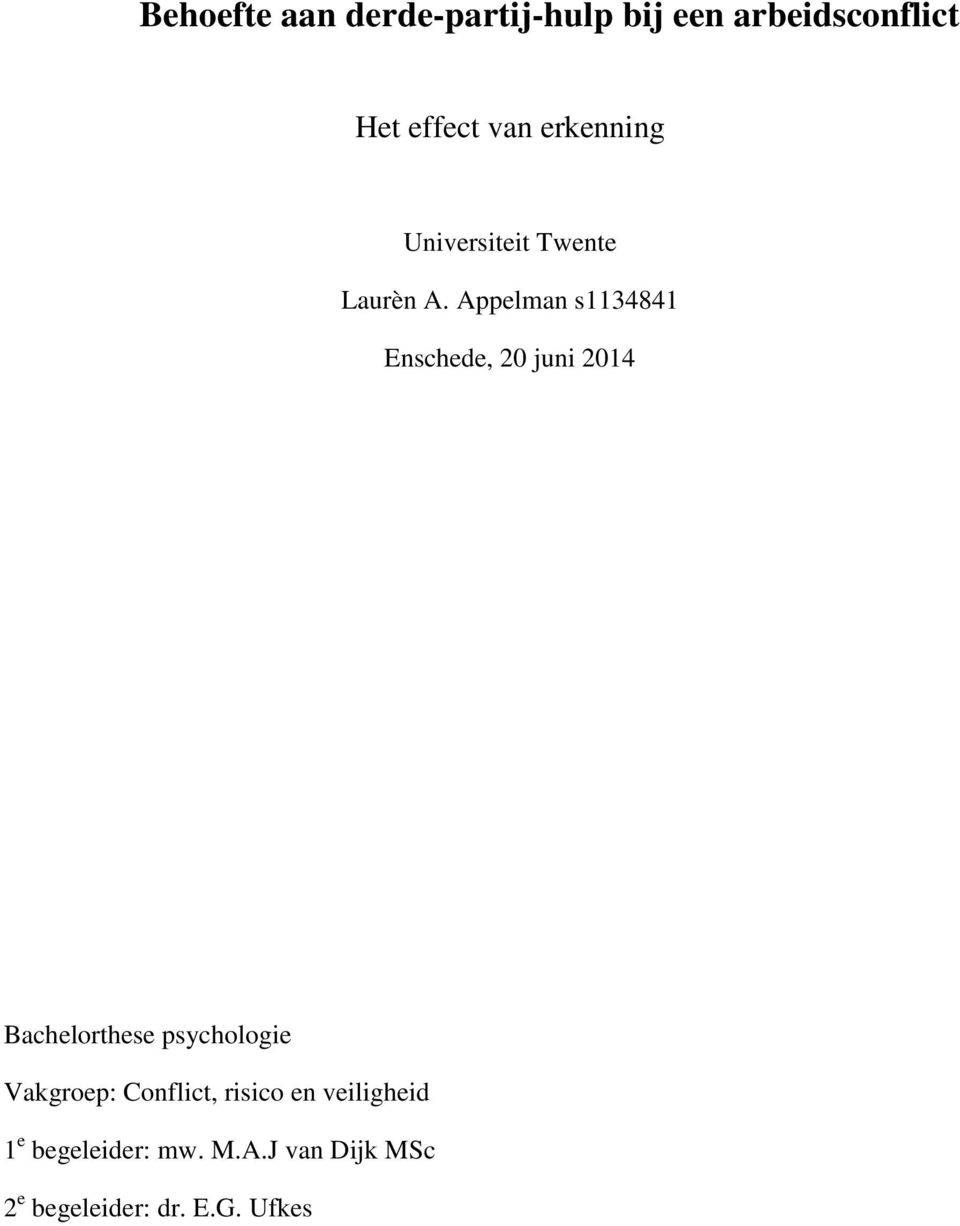 Appelman s1134841 Enschede, 20 juni 2014 Bachelorthese psychologie