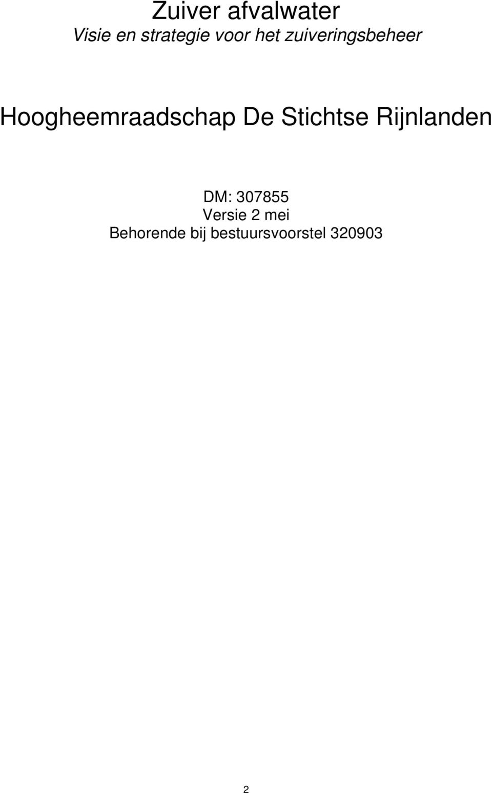 Stichtse Rijnlanden DM: 307855 Versie 2