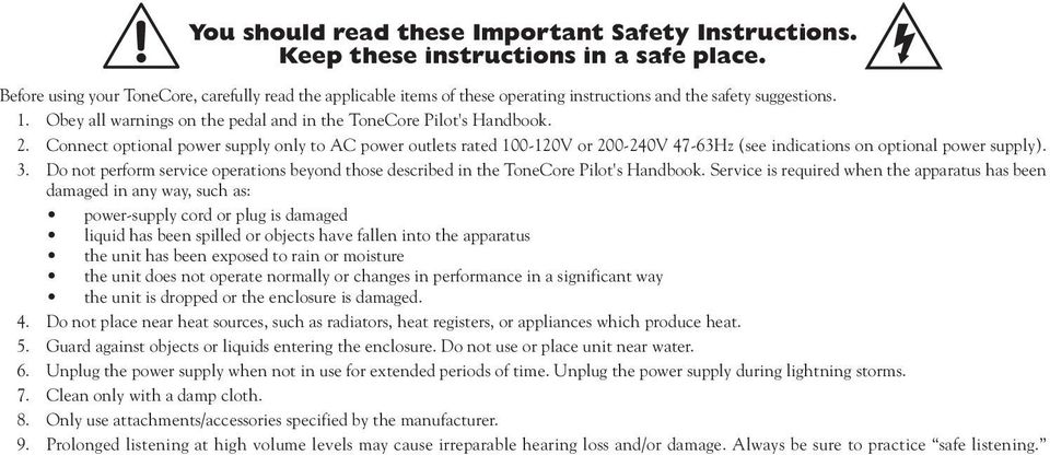 Connect optional power supply only to AC power outlets rated 100-120V or 200-240V 47-63Hz (see indications on optional power supply). 3.