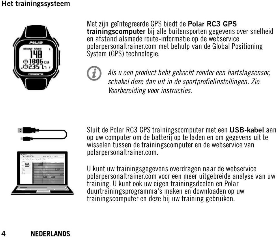 Zie Voorbereiding voor instructies.