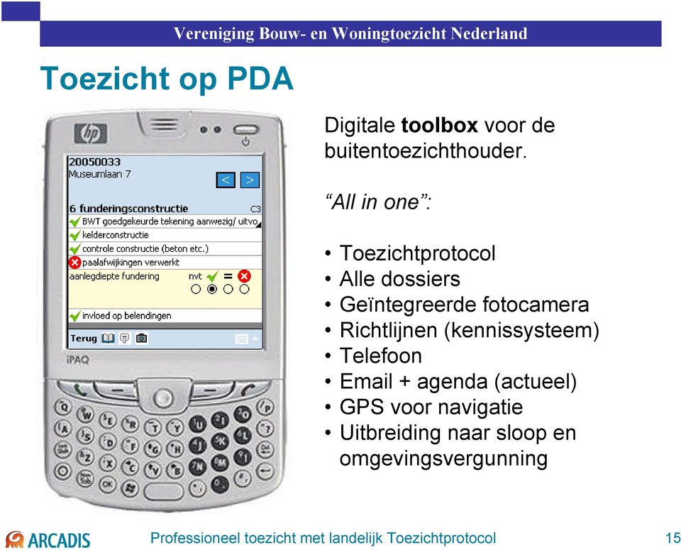 All in one : Toezichtprotocol Alle dossiers Geïntegreerde fotocamera Richtlijnen