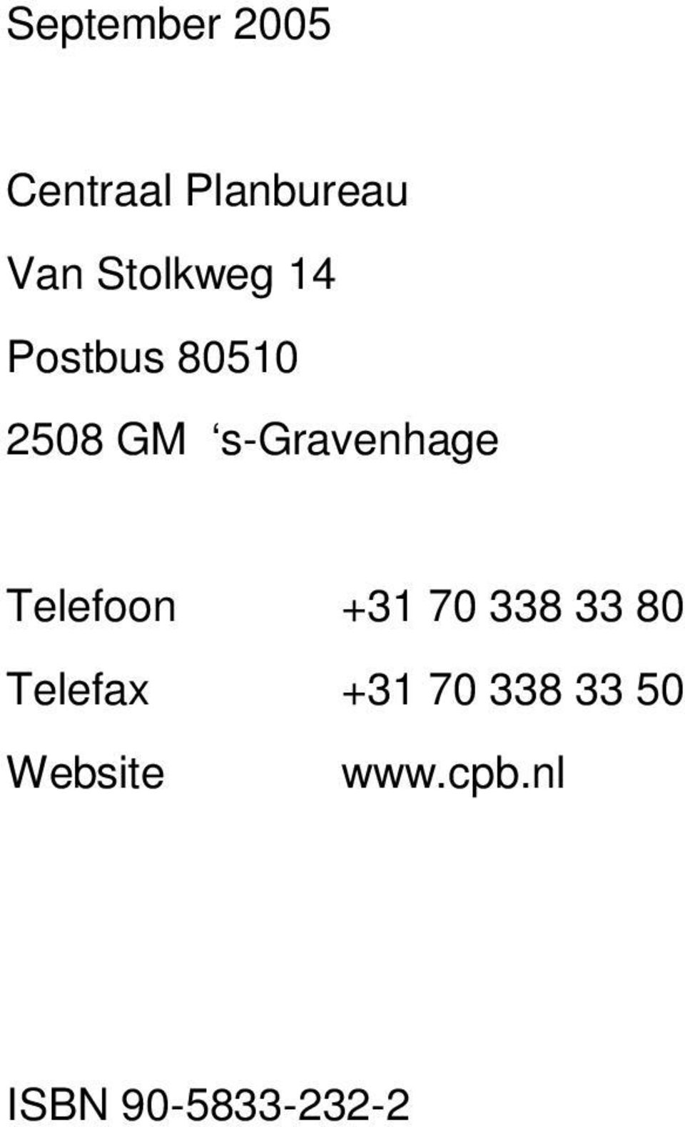 s-gravenhage Telefoon +31 70 338 33 80