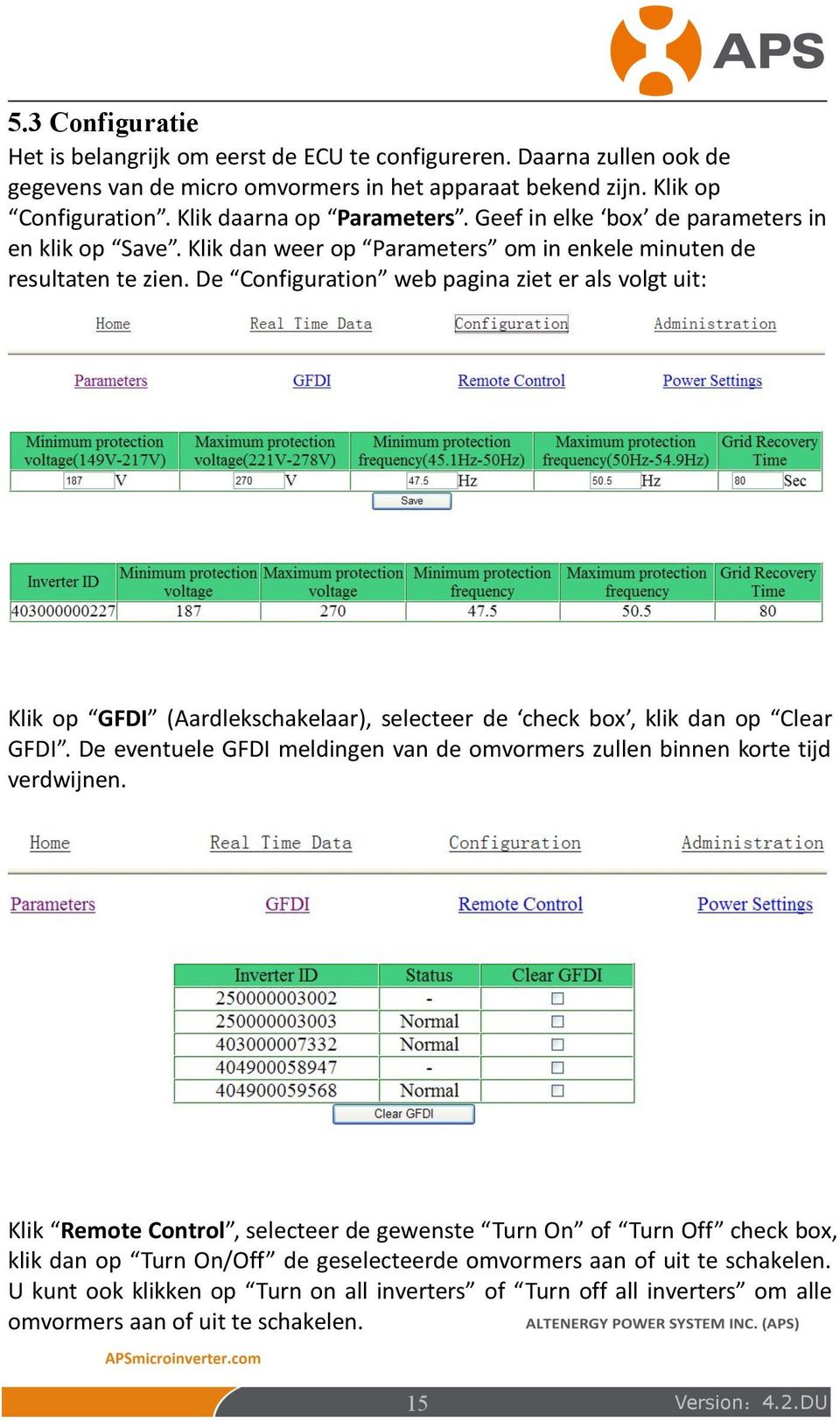 De Configuration web pagina ziet er als volgt uit: Klik op GFDI (Aardlekschakelaar), selecteer de check box, klik dan op Clear GFDI.