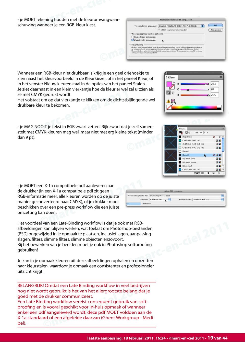 de opties van het paneel Stalen. Je ziet daarnaast in een klein vierkantje hoe de kleur er wel zal uitzien als ze met CMYK gedrukt wordt.