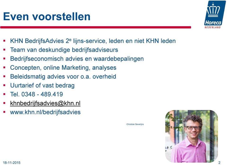 online Marketing, analyses Beleidsmatig advies voor o.a. overheid Uurtarief of vast bedrag Tel.