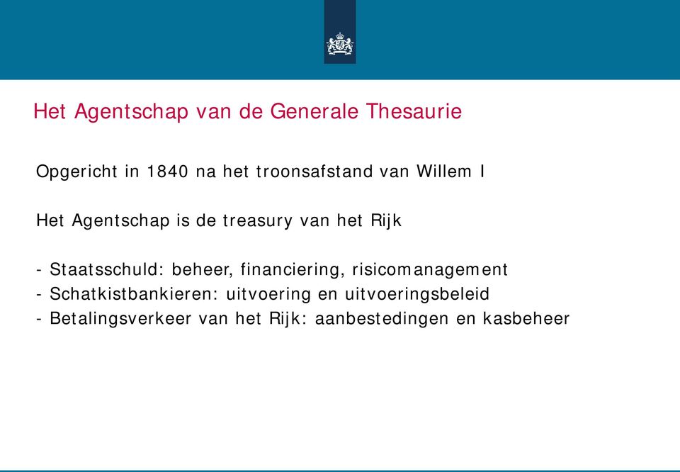 Staatsschuld: beheer, financiering, risicomanagement - Schatkistbankieren: