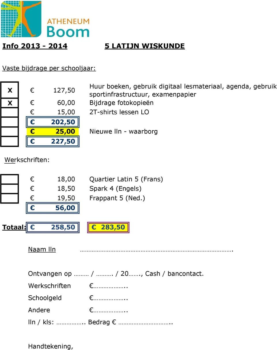 Quartier Latin 5 (Frans) 18,50 Spark 4 (Engels) 19,50