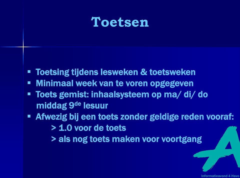 do middag 9 de lesuur Afwezig bij een toets zonder geldige