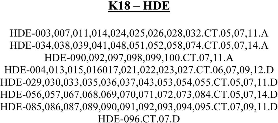 A HDE-004,013,015,016017,021,022,023,027.CT.06,07,09,12.