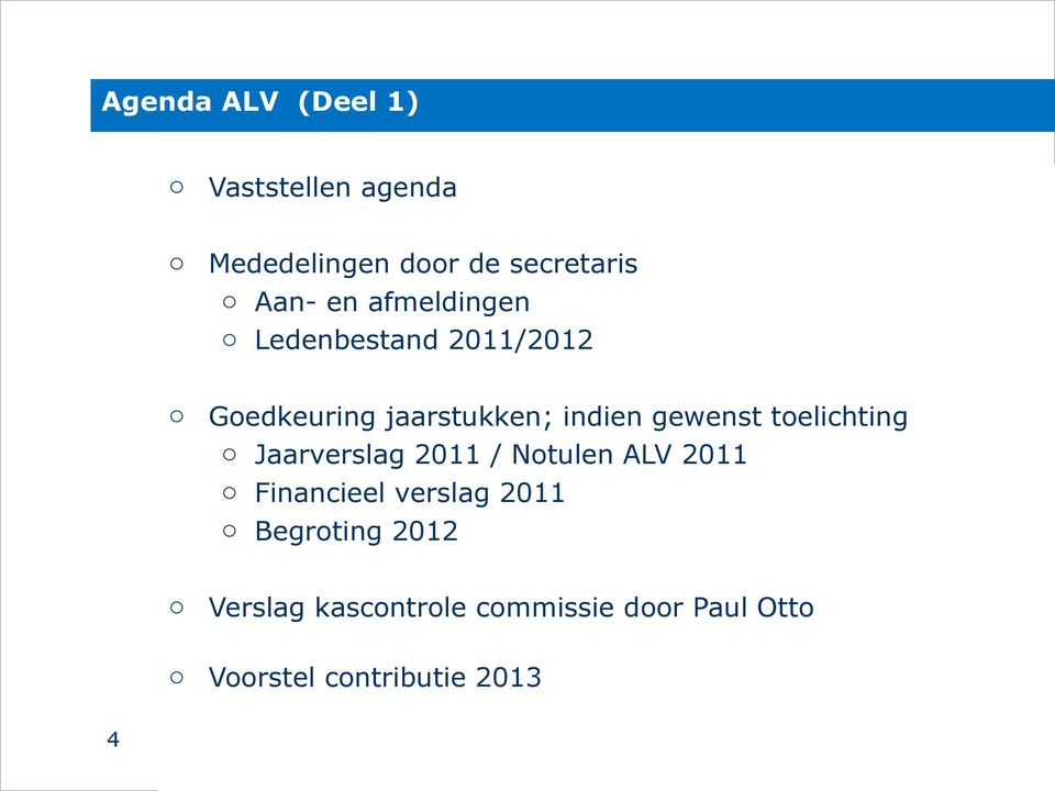 gewenst telichting Jaarverslag 2011 / Ntulen ALV 2011 Financieel verslag