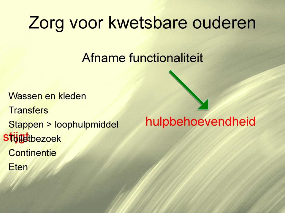 Transfers Stappen > loophulpmiddel