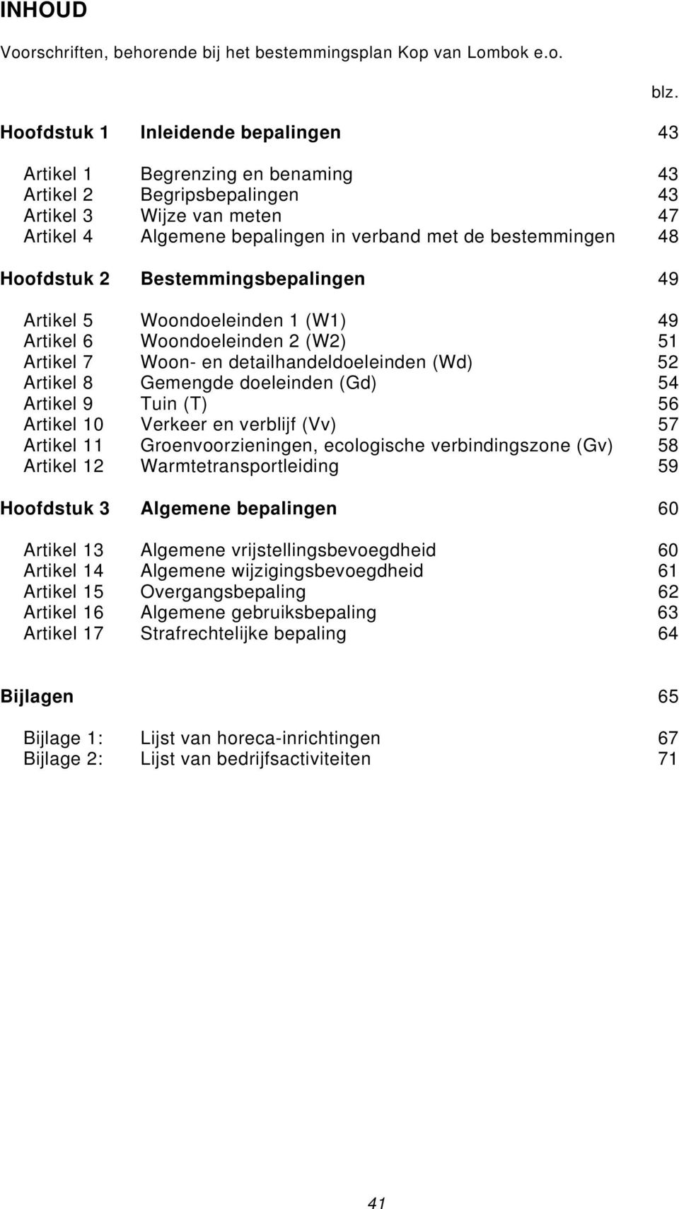 ende bij het bestemmingsplan Kop