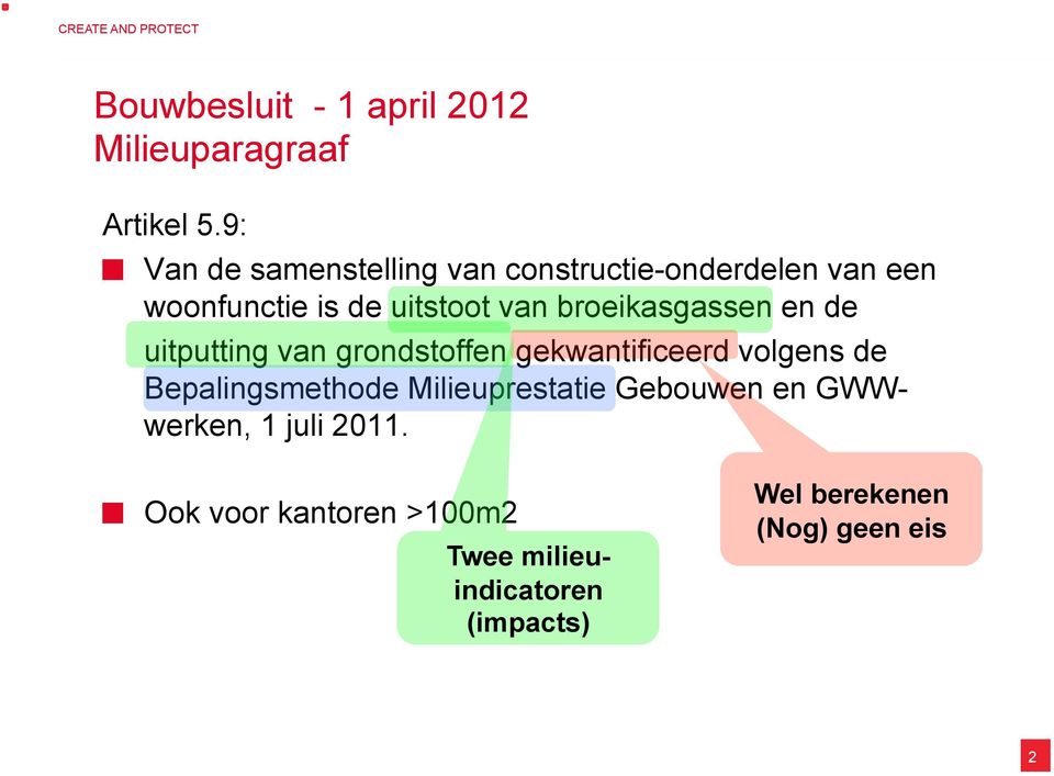 broeikasgassen en de uitputting van grondstoffen gekwantificeerd volgens de Bepalingsmethode