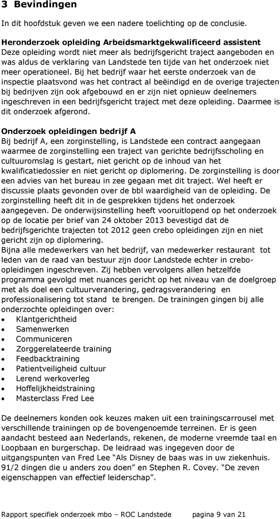 niet meer operationeel.