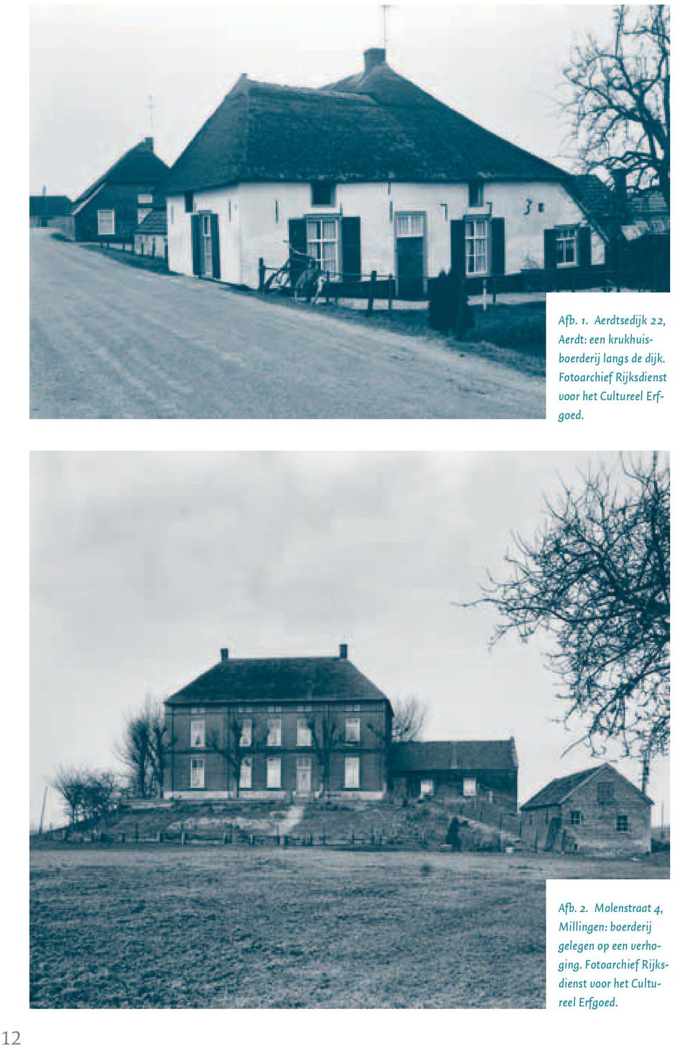 Fotoarchief Rijksdienst voor het Cultureel Erfgoed. Afb. 2.
