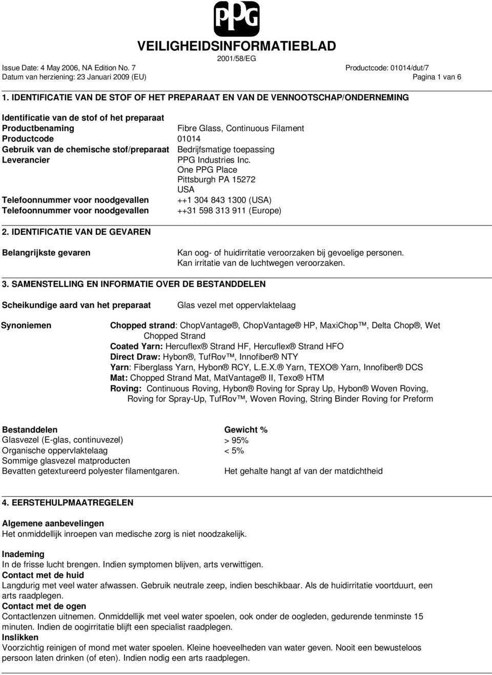 de chemische stof/preparaat Bedrijfsmatige toepassing Leverancier PPG Industries Inc.