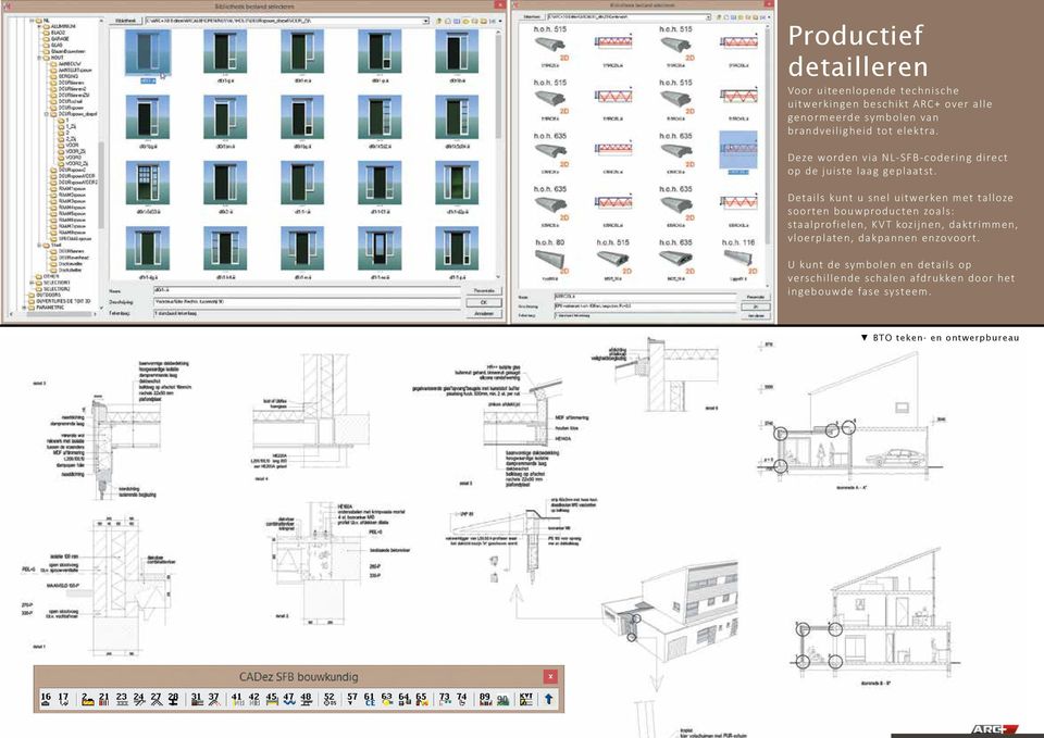 Details kunt u snel uitwerken met talloze soorten bouwproducten zoals: staalprofielen, KVT kozijnen, daktrimmen,