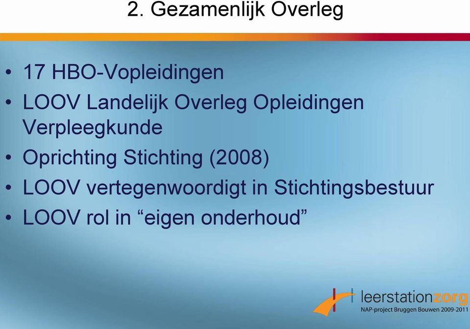 Oprichting Stichting (2008) LOOV