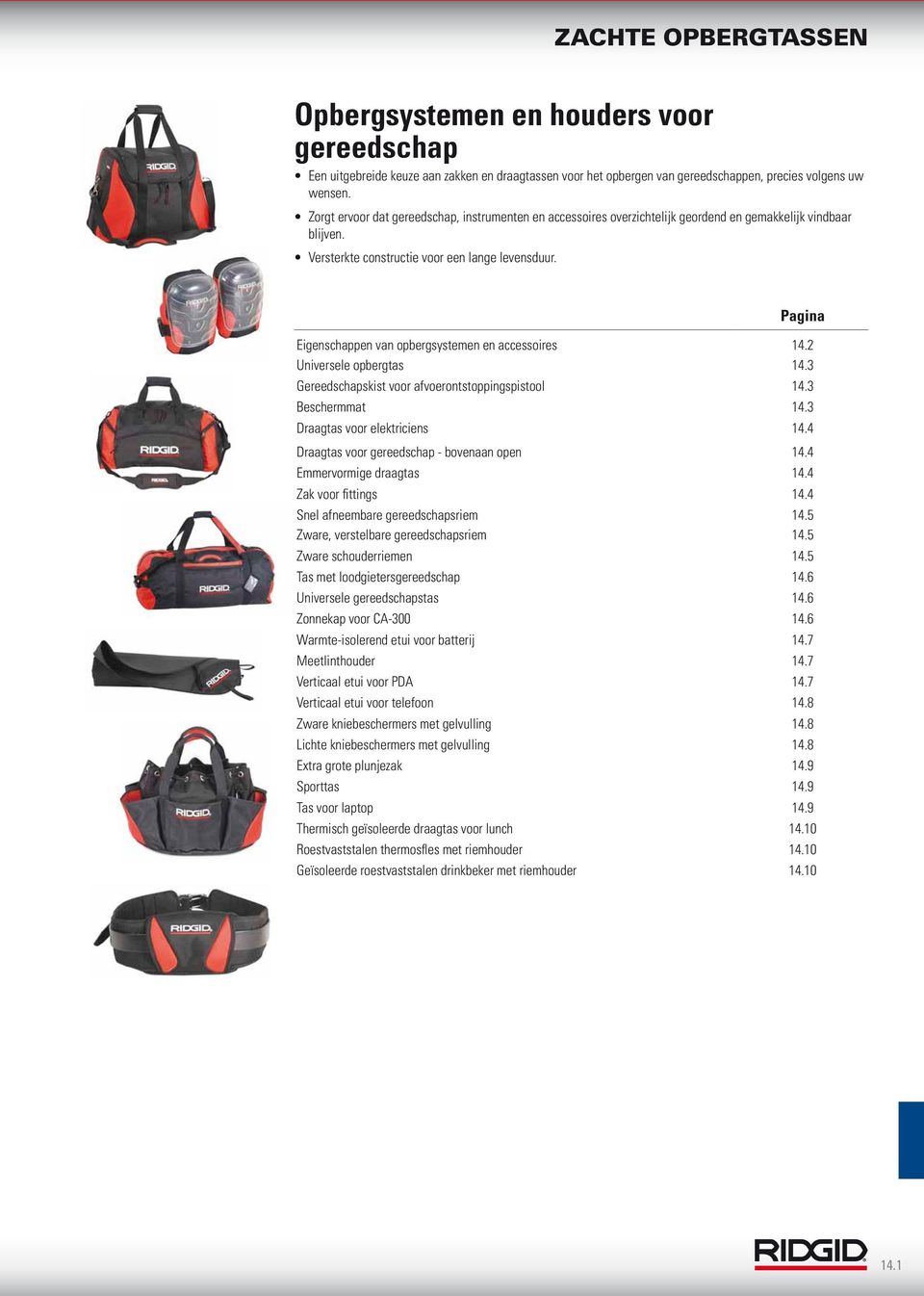 Pagina Eigenschappen van opbergsystemen en accessoires 14.2 Universele opbergtas 14.3 Gereedschapskist voor afvoerontstoppingspistool 14.3 Beschermmat 14.3 Draagtas voor elektriciens 14.