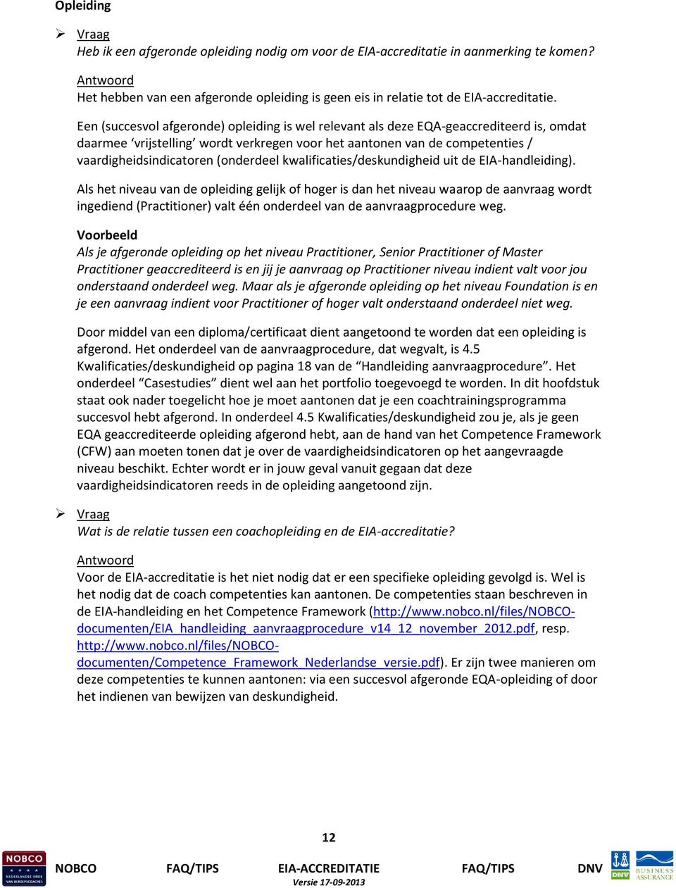 (onderdeel kwalificaties/deskundigheid uit de EIA-handleiding).