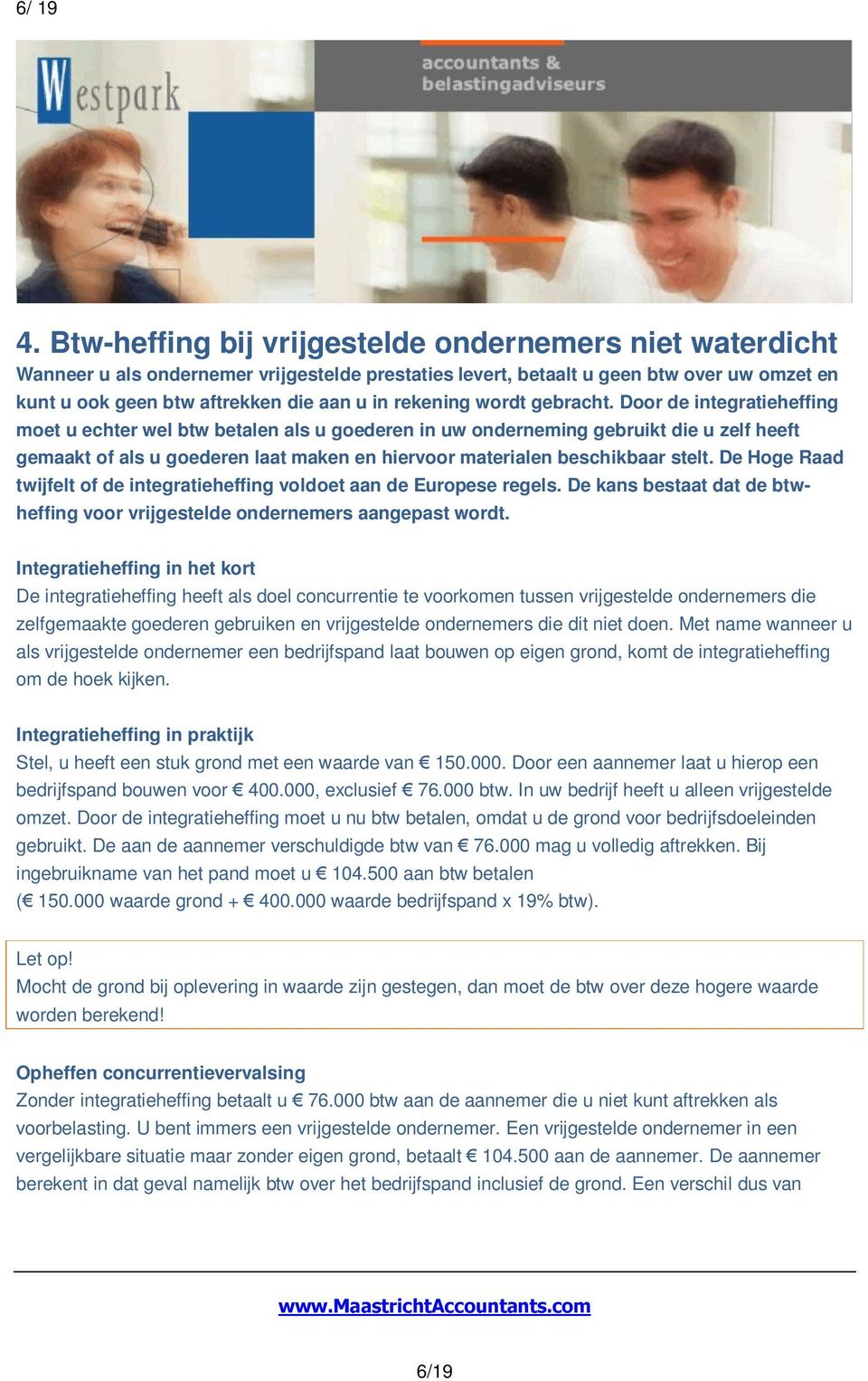 rekening wordt gebracht.