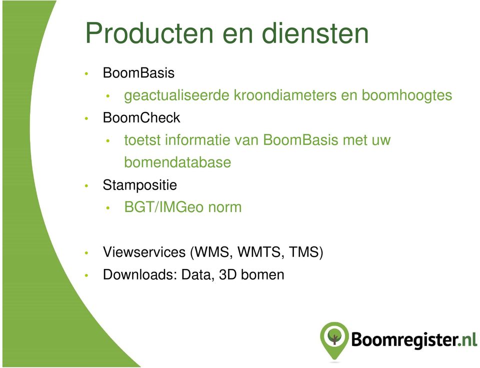 informatie van BoomBasis met uw bomendatabase
