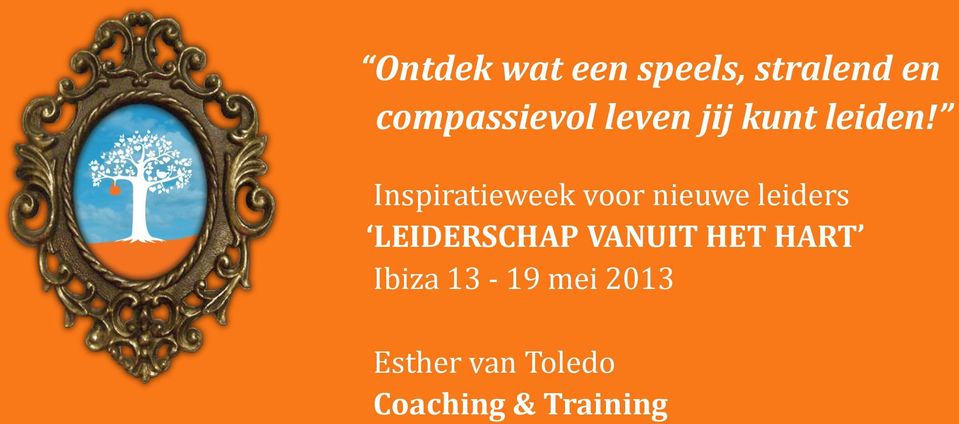 Inspiratieweek voor nieuwe leiders LEIDERSCHAP