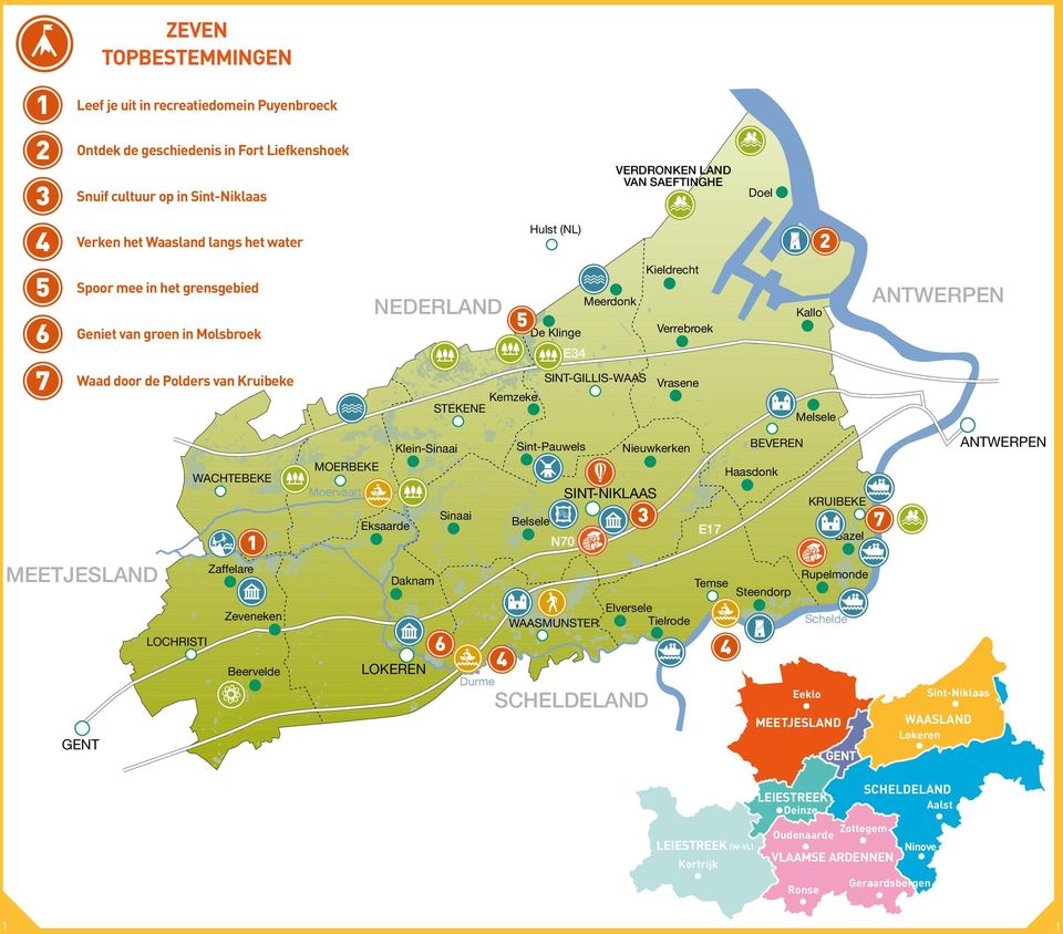 LOKEREN NEDERLAND Kieldrecht Meerdonk Kallo De Klinge Verrebroek E3 SINT-GILLIS-WAAS Vrasene Kemzeke STEKENE Melsele Klein-Sinaai Sint-Pauwels Nieuwkerken BEVEREN MOERBEKE Haasdonk Moervaart