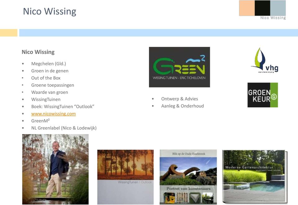 van groen WissingTuinen Boek: WissingTuinen Outlook www.