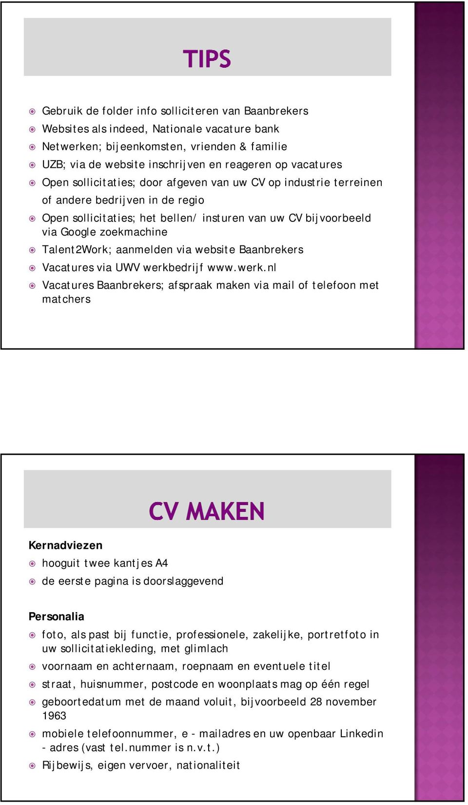 aanmelden via website Baanbrekers Vacatures via UWV werkb