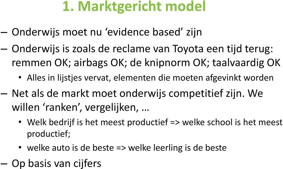 moet onderwijs competitief zijn.