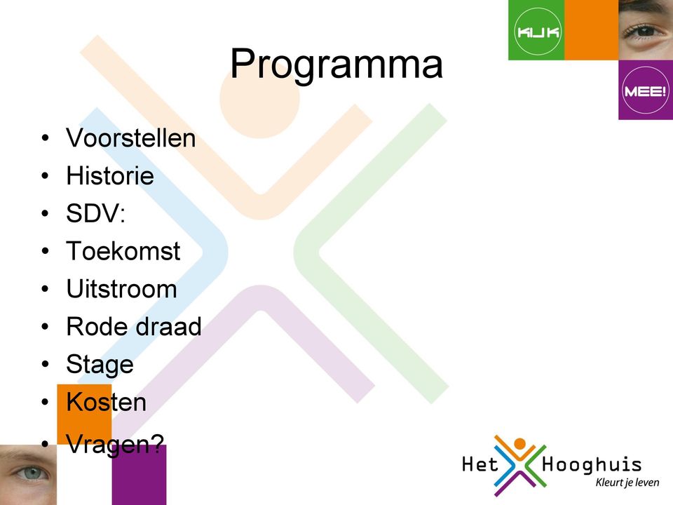 Toekomst Uitstroom