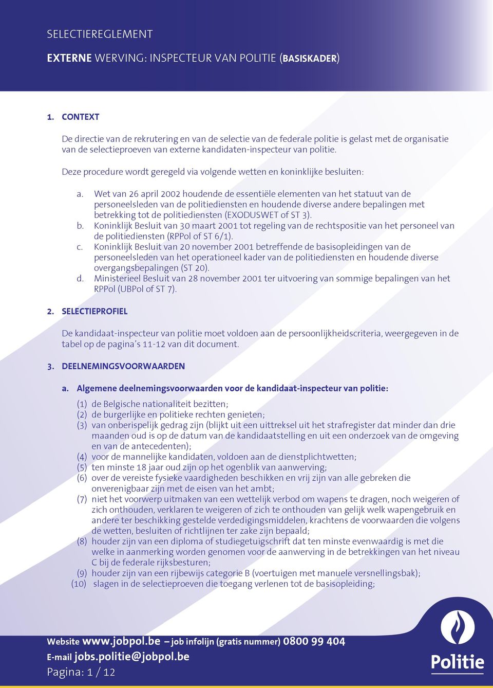 Wet van 26 april 2002 houdende de essentiële elementen van het statuut van de personeelsleden van de politiediensten en houdende diverse andere bepalingen met betrekking tot de politiediensten