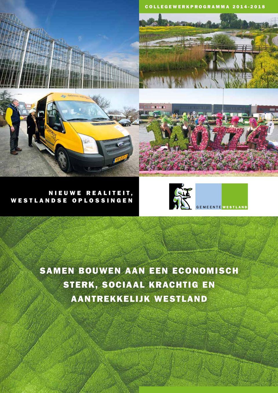 SAMEN BOUWEN AAN EEN ECONOMISCH STERK,