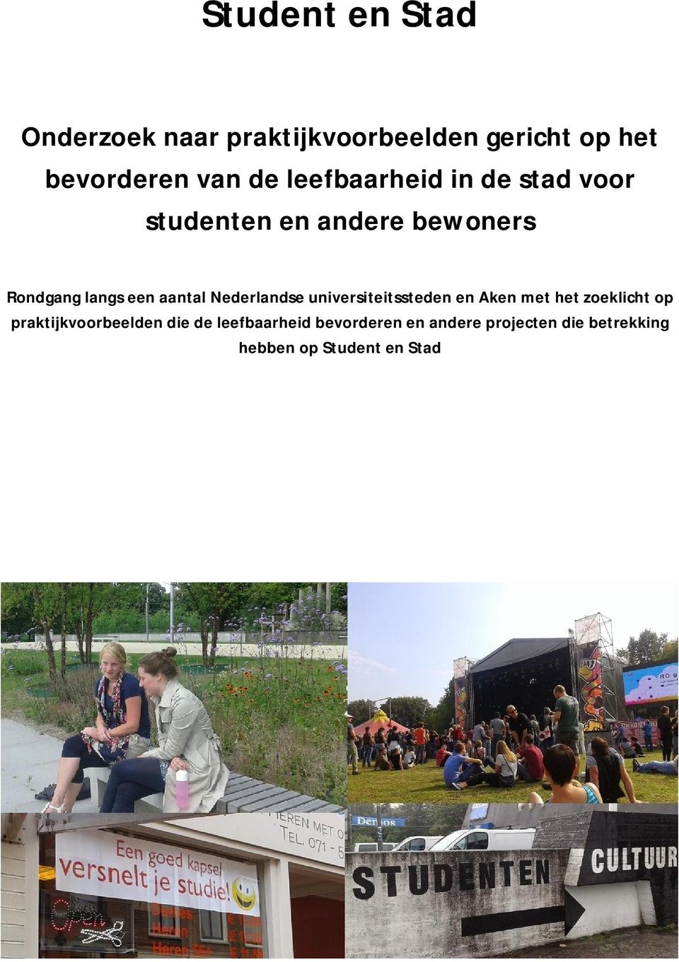 Nederlandse universiteitssteden en Aken met het zoeklicht op praktijkvoorbeelden die