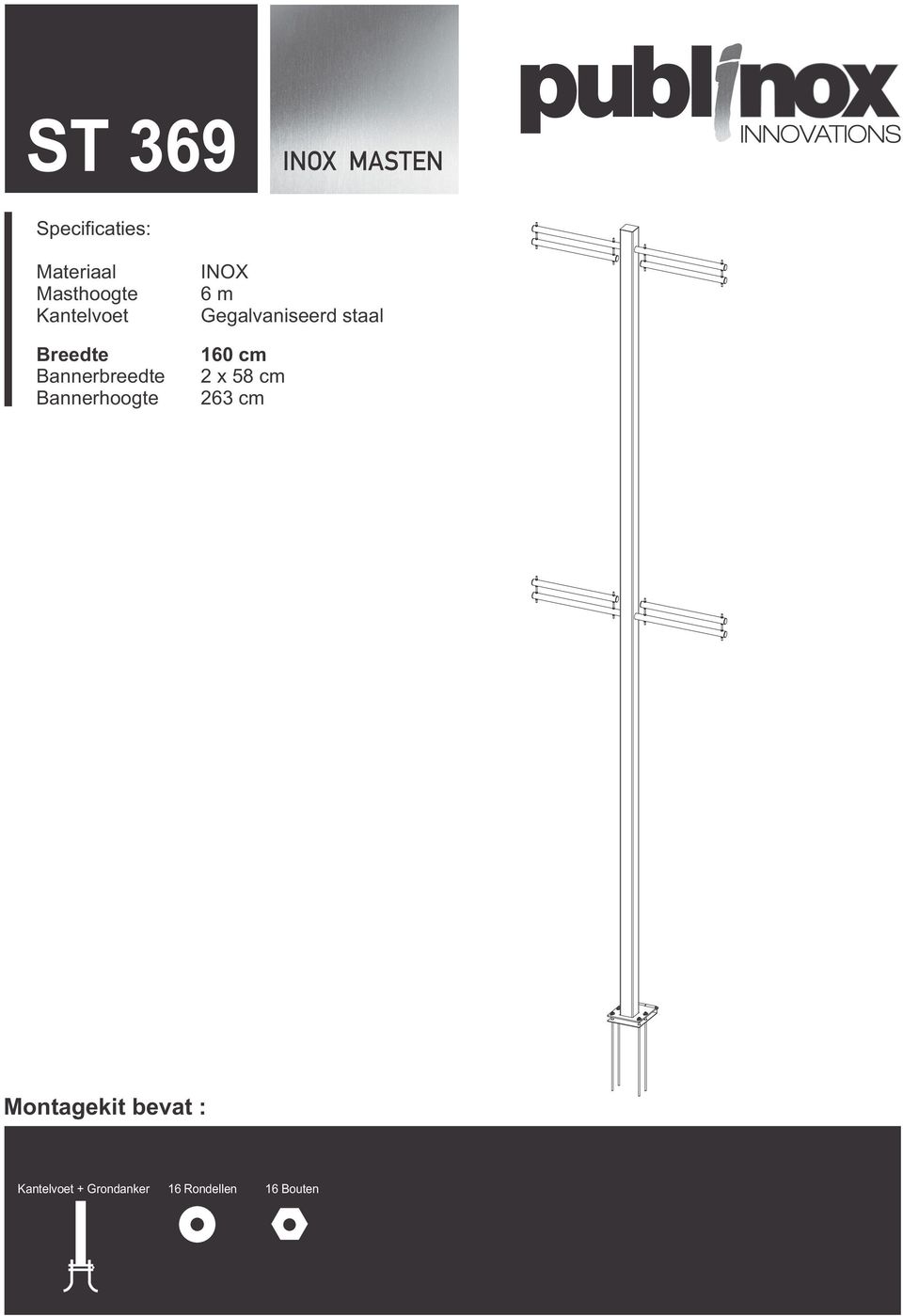 Gegalvaniseerd staal 160 cm 2 x 58 cm 263 cm