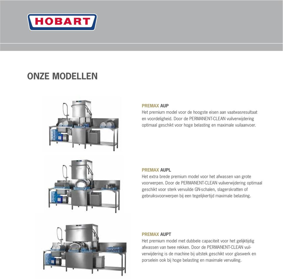 PREMAX AUPL Het extra brede premium model voor het afwassen van grote voorwerpen.