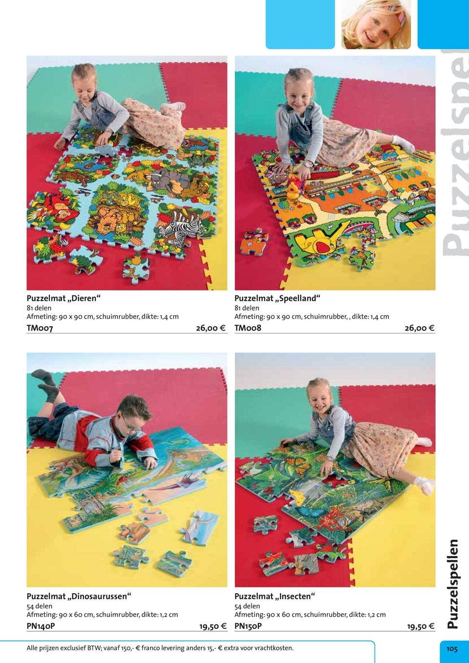 cm, schuimrubber, dikte: 1,2 cm PN140P 19,50 g Puzzelmat Insecten 54 delen Afmeting: 90 x 60 cm, schuimrubber, dikte: