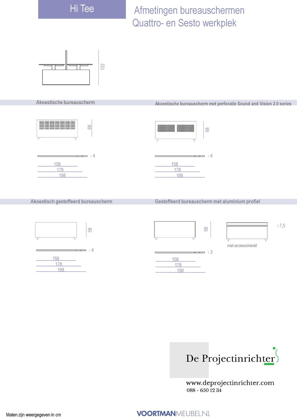 0 series 68 68 122 4 4 158 178 198 158 178 198 Akoestisch gestoffeerd bureauscherm